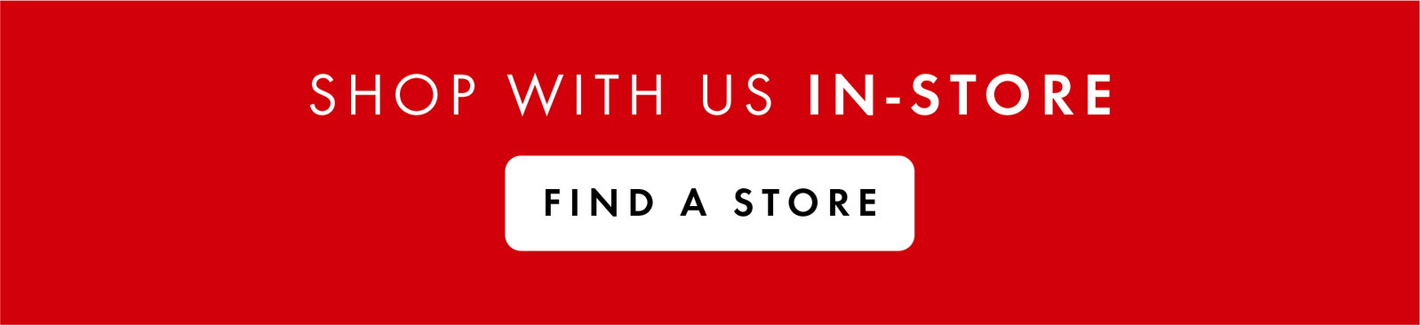 Shop With Us In Store