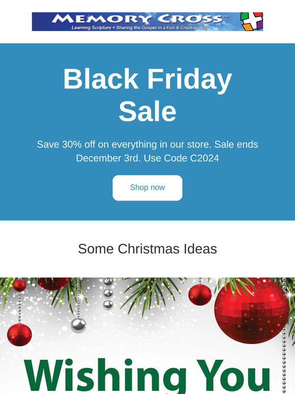 Black Friday Sale.  Save 30% off on everything in our store