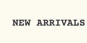 New Arrivals