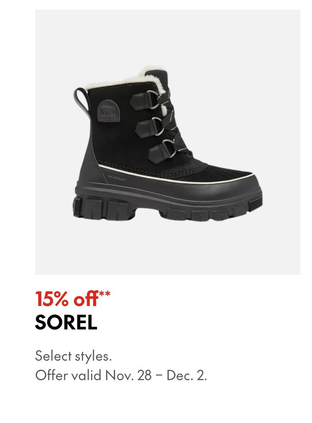 "SOREL 15% OFF **"