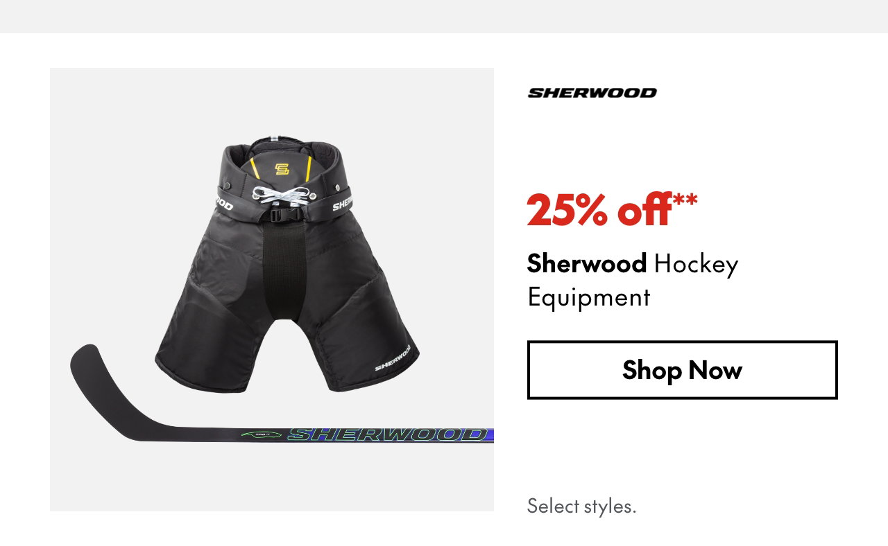 "SHERWOOD HOCKEY EQUIPMENT 25% OFF **"