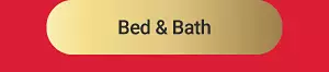 Bed and Bath