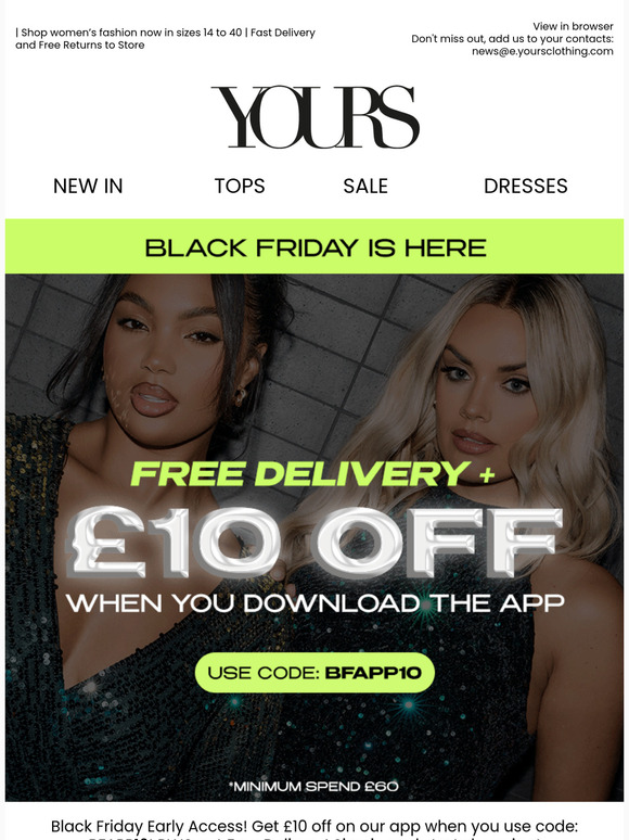 Early Access: FREE Delivery + £10 OFF APP ORDERS
