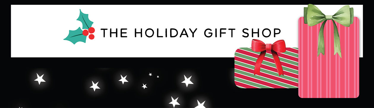THE HOLIDAY GIFT SHOP