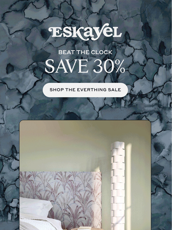 Our 30% Off Everything Sale Ends TODAY