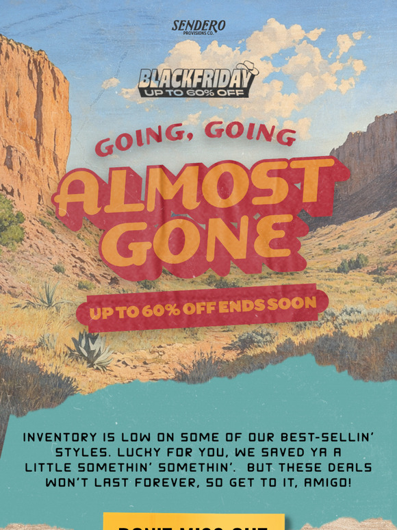 These deals won't last forever, Amigos