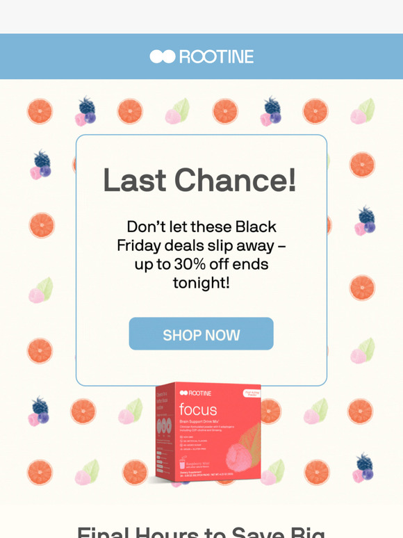 Black Friday Ends Tonight ⏳