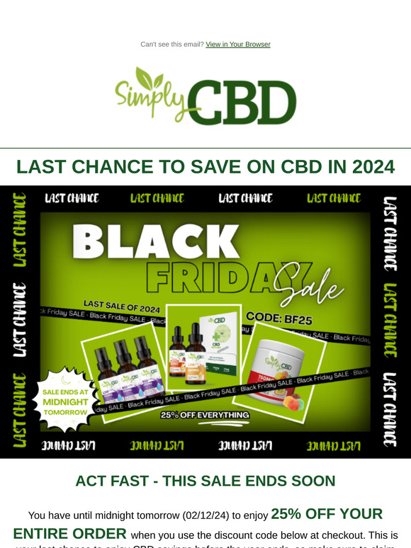 LAST CHANCE TO SAVE ON CBD IN 2024! 🌱⏲️
