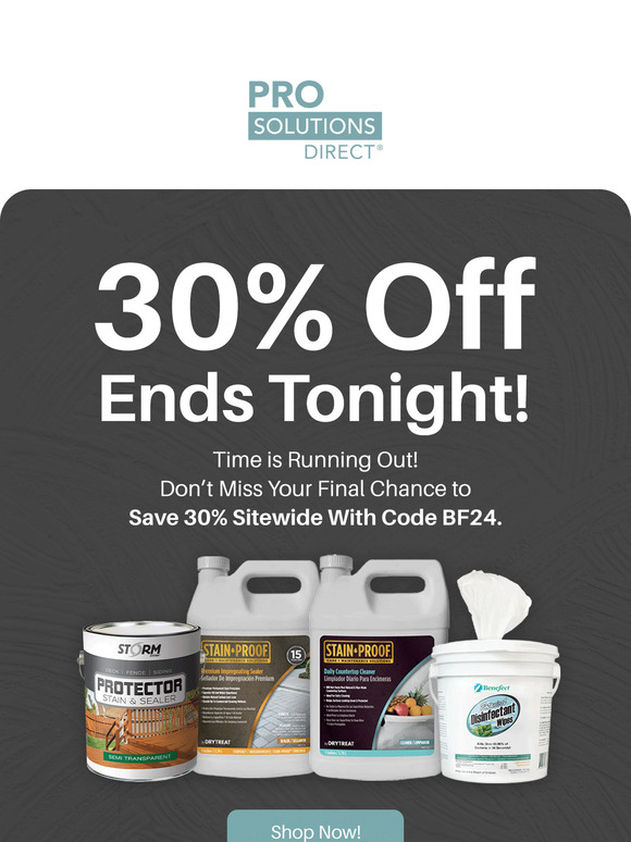 30% Off Ends Tonight!