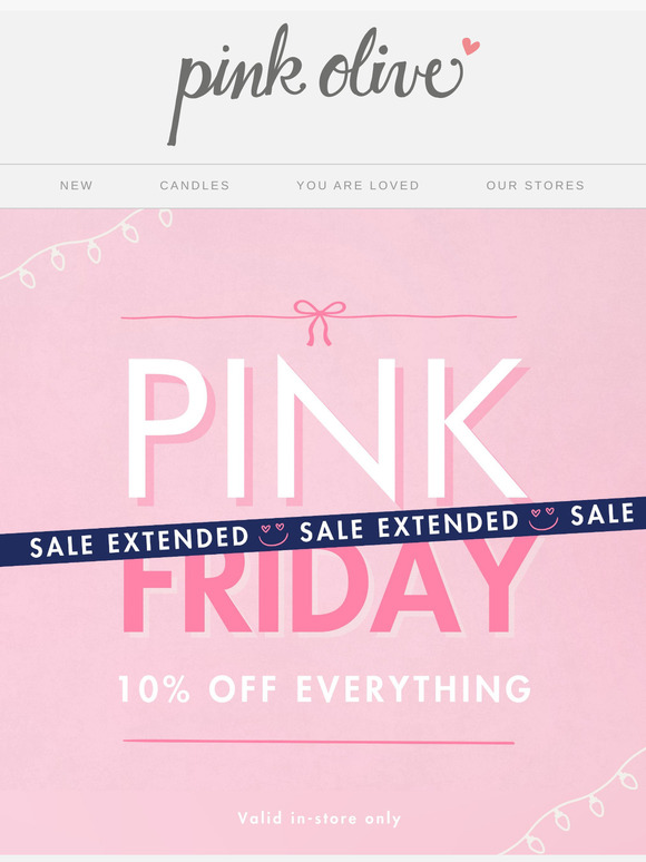 PINK Friday Sale Extended + 10% off Everything! 💝