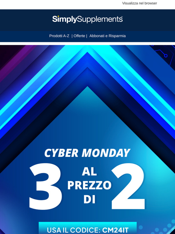 CYBER MONDAY: 3 AL PREZZO DI 2