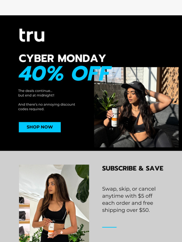 Tru Cyber Monday - 30% Off - All Products
