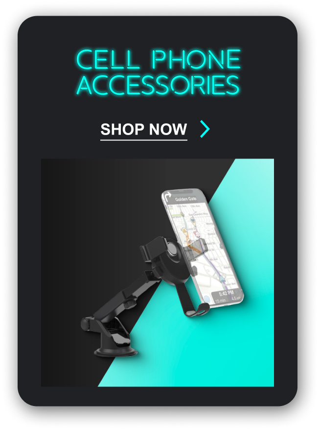 CELL PHONE ACCESSORIES SHOP NOW >