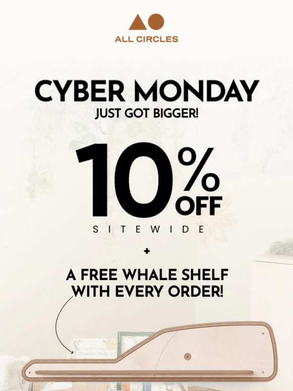 Cyber Monday: 10% OFF + Free Whale Shelf