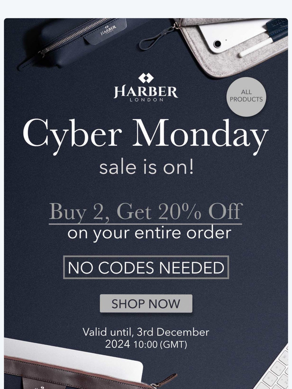 Cyber Monday is here! | Harber London