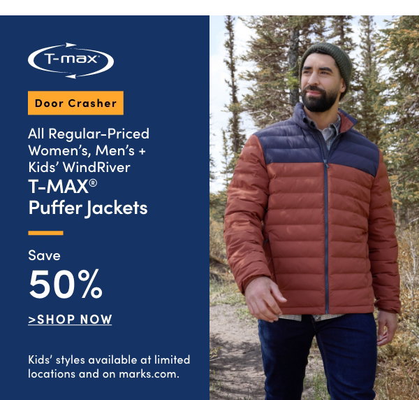 Door Crasher All Regular-Priced Women's, Men's + Kids' WindRiver T-Max Puffer Jackets Save 50%