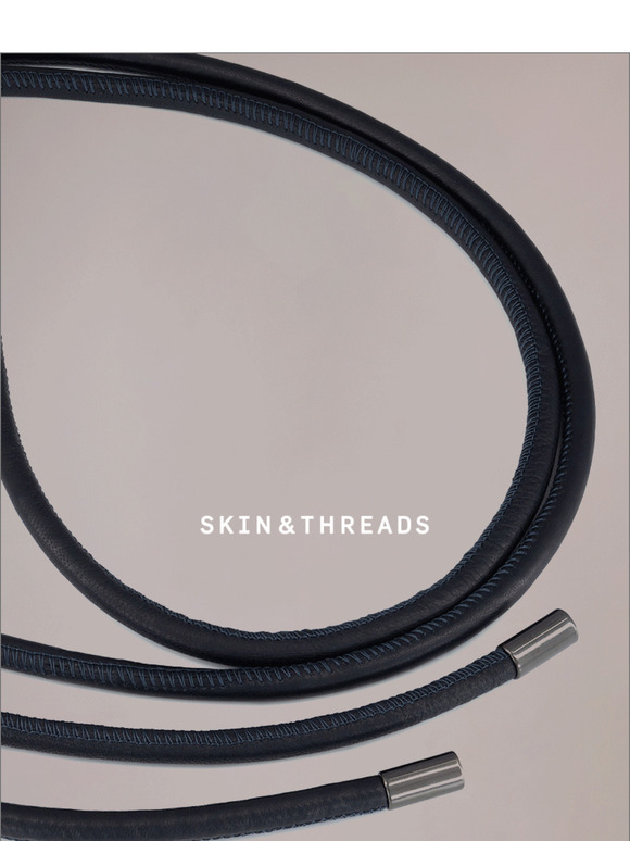 Skin & Threads - A Special Gift With Purchase