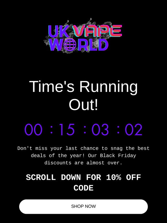 UK Vape World: Last Chance UK VapeWorld Deals! | Milled