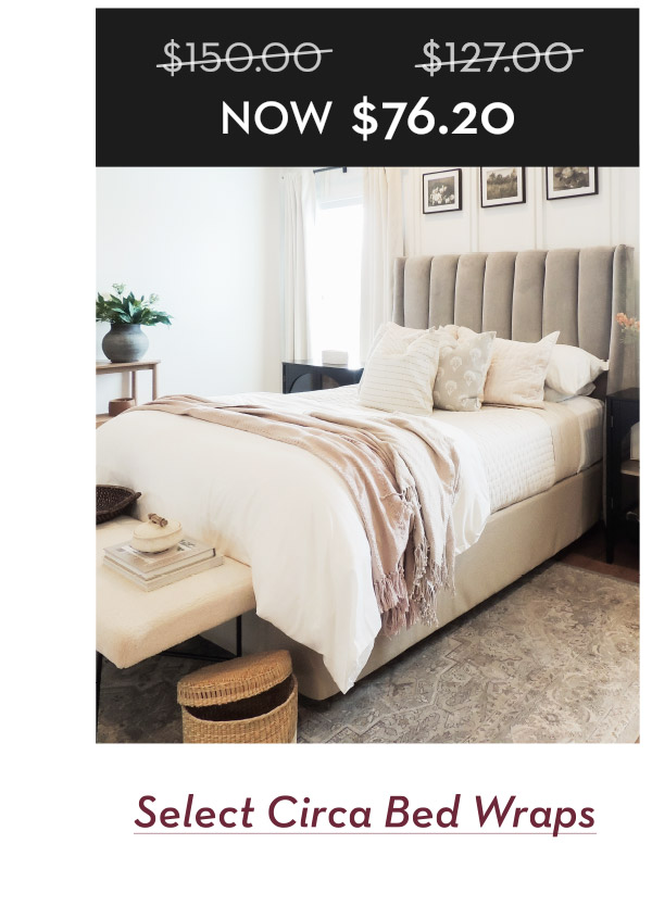 Shop Circa Bed Wrap - Select Colors
