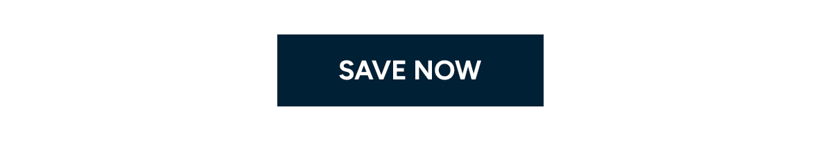 SAVE NOW