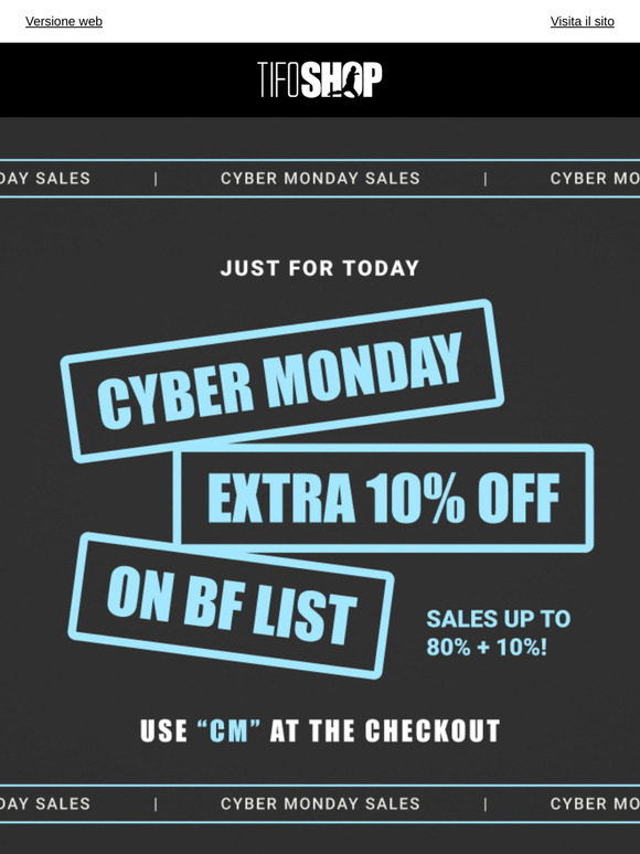 CYBER MONDAY: EXTRA 10% SUI SALDI BLACK FRIDAY!