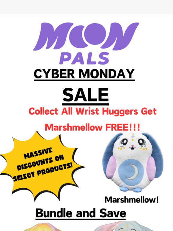 Moon Pals: LAST CHANCE FOR CYBER MONDAY DEALS!