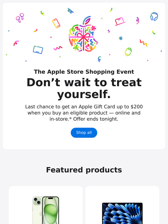 ⌛️ The Apple Store Shopping Event ends tonight.