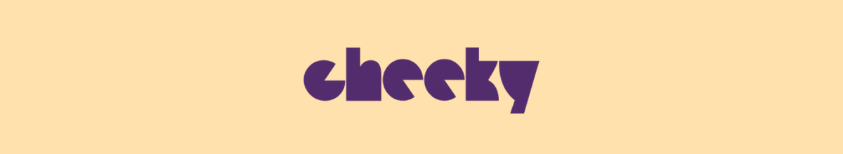 Cheeky