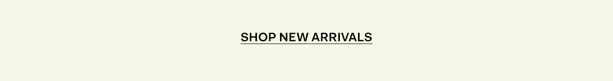Shop New Arrivals 