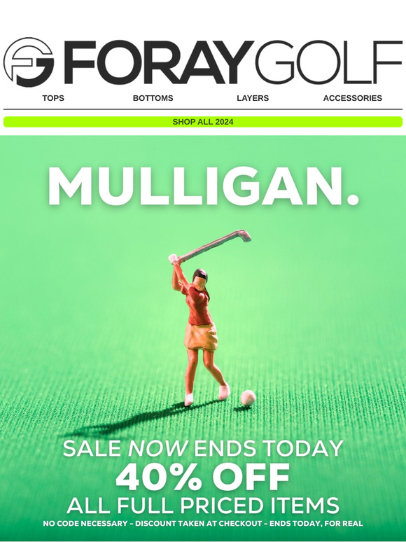 MULLIGAN: Sale NOW Ends TODAY (Srsly!)