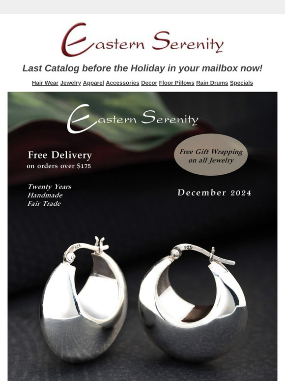 Eastern Serenity Last Catalog before the Holiday in your mailbox now