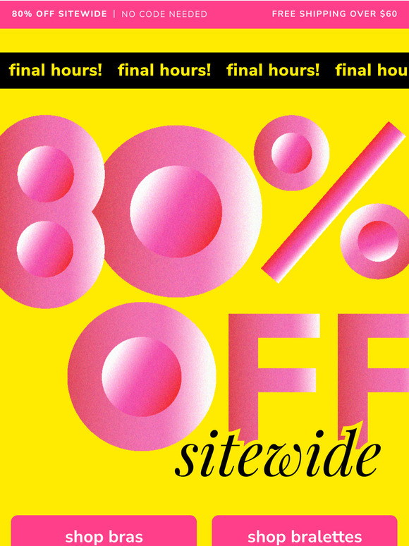FINAL HOURS: 80% Off Sitewide 💥