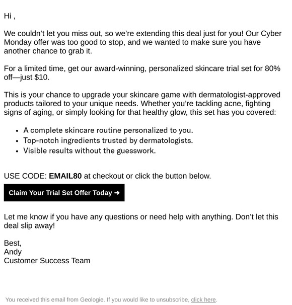 Hi friend, we extended your Cyber Monday offer.