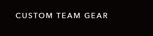 Custom Team Gear