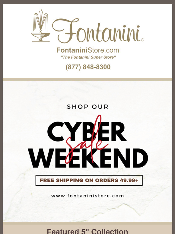 Fontanini Store - Cyber Weekend!