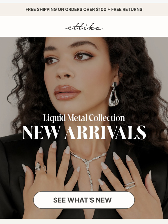 Just Added: New Liquid Metal Pieces