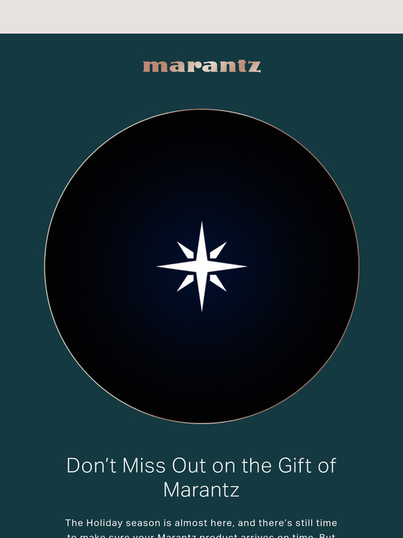 Don’t Miss Out on the Gift of Marantz