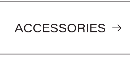 Shop Accessories.