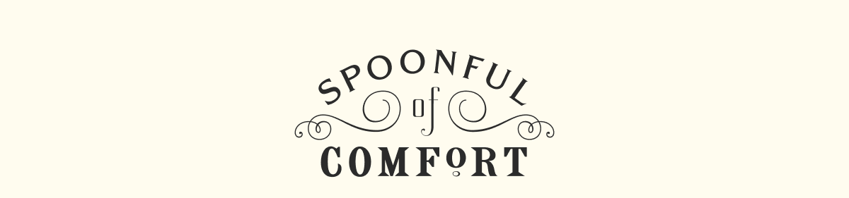 Spoonful of Comfort