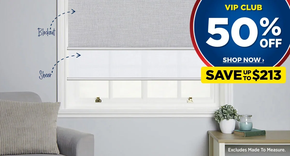 VIP 50% Off ALL Dual Roller Blinds