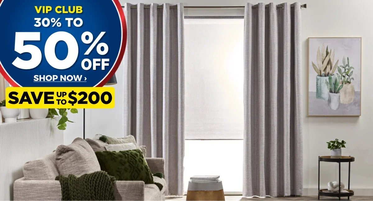 VIP 30% To 50% Off A Huge Range Of Ready To Hang Curtains & Blinds