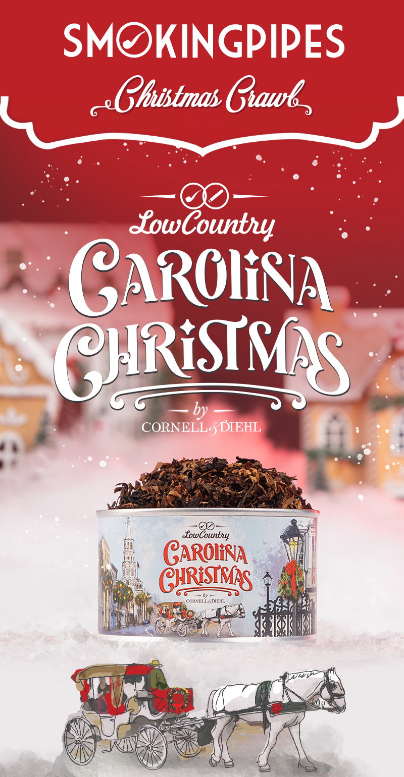 Smokingpipes: Low Country Carolina Christmas | Available Now