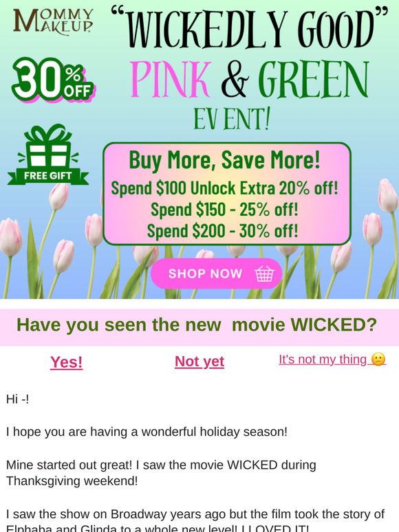 —, Have you seen Wicked?