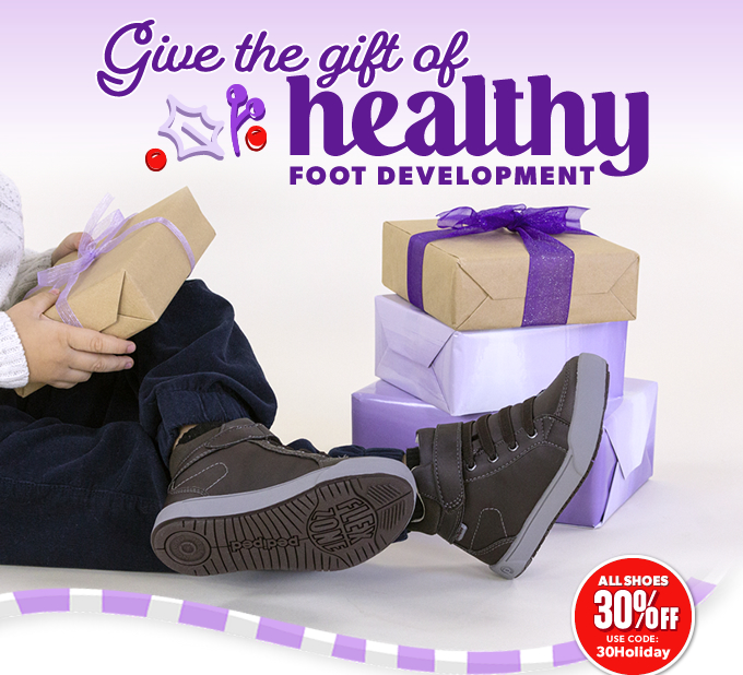 Give the Gift of Healthy Foot Development. Shop all shoes.