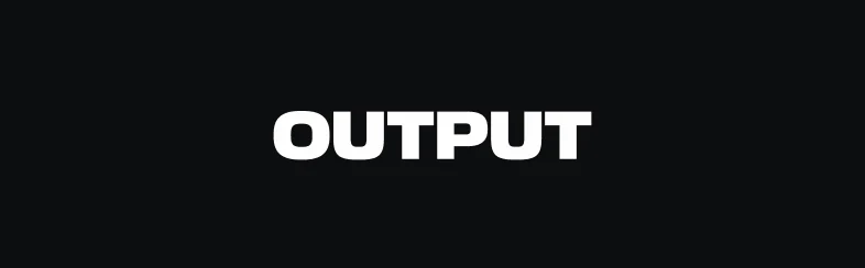 Output