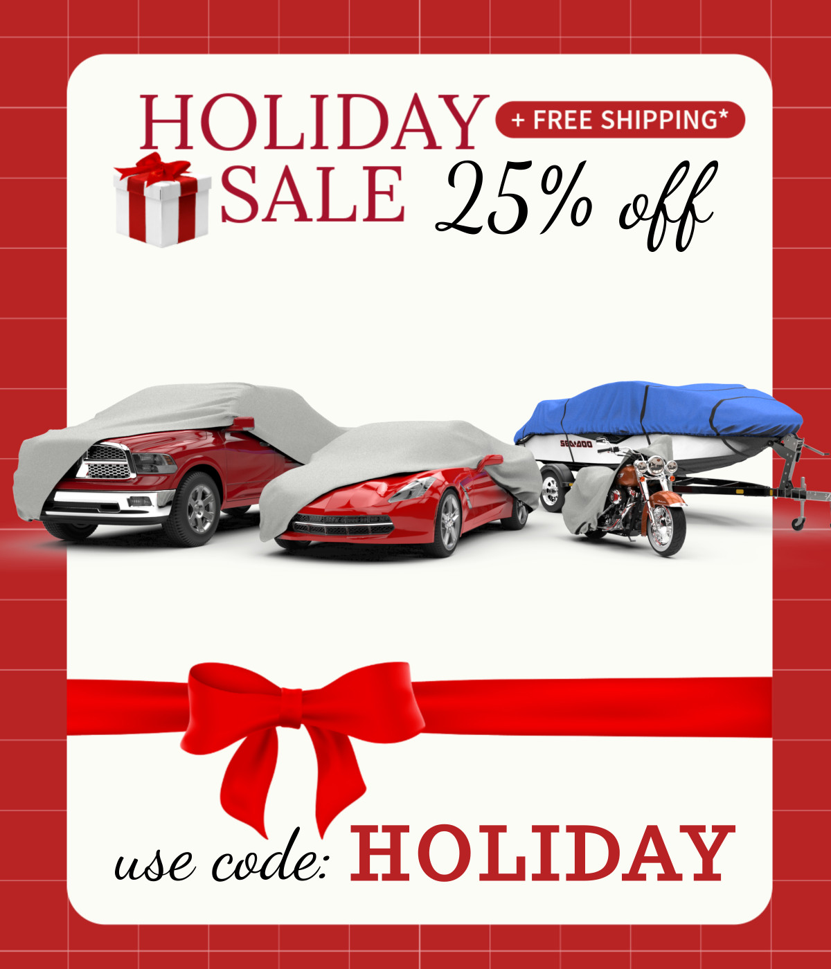Save an extra 25% off everything with code: HOLIDAY