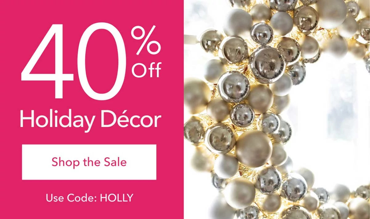 40% Off Holiday Decor