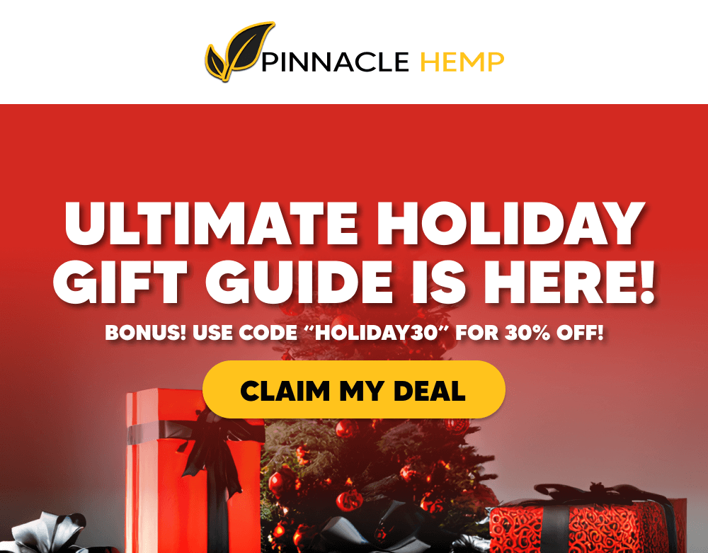 The Ultimate Holiday Gift Guide! | Pinnacle Hemp