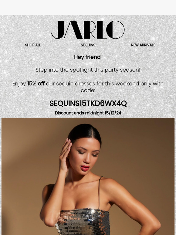 Just for you - 15% off Sequin dresses for this weekend only ✨