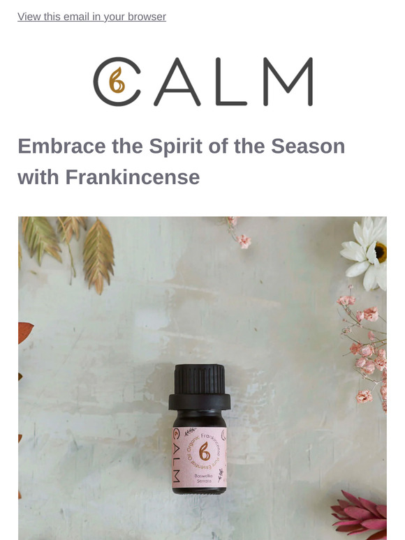 Frankincense: Your Secret to a Peaceful Festive Season ✨